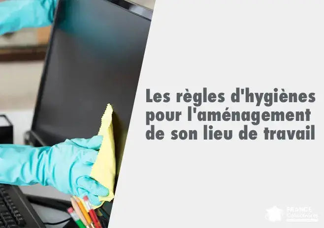 Règles d’hygiène et de sécurité en entreprise avec organisation du lieu de travail, prévention des risques, propreté des espaces professionnels et bonnes pratiques d’hygiène pour les employés