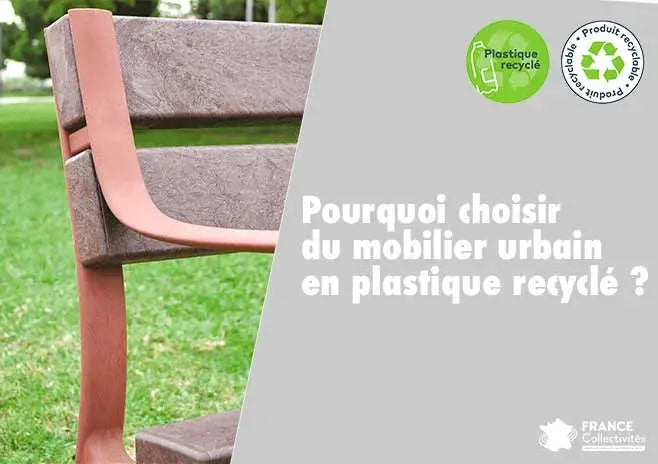 Mobilier urbain en plastique recyclé pour collectivités, incluant bancs, tables et corbeilles, solution durable et écologique pour l’aménagement des espaces publics