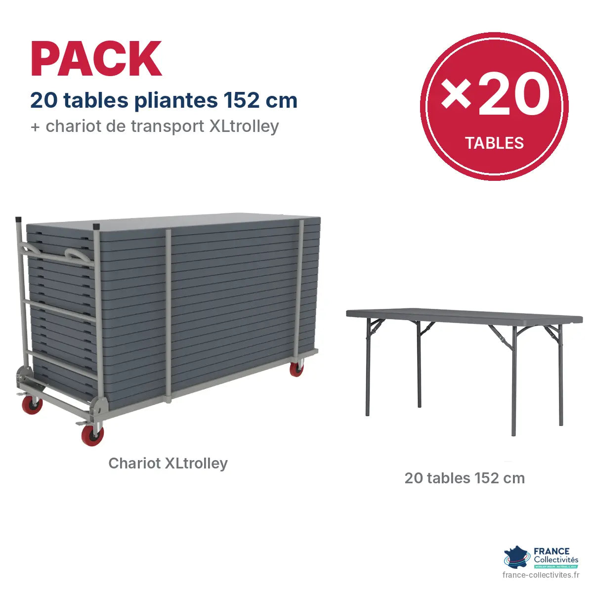 Pack 20 tables pliantes 152 cm et chariot XLtrolley France Collectivités