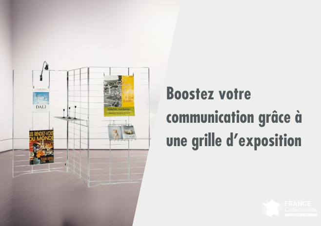 Boostez votre communication grâce à une grille d’exposition